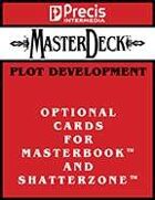 MasterDeck Plot Development Cards (for MasterBook & Shatterzone)