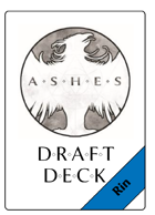 Draft deck for Ashes expansion: Rin's deck